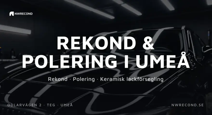 Glansig svart bil med texten "Rekond & Polering i Umeå". NWRECOND erbjuder bilvård, som om din bil vore ny med Turtle Wax.