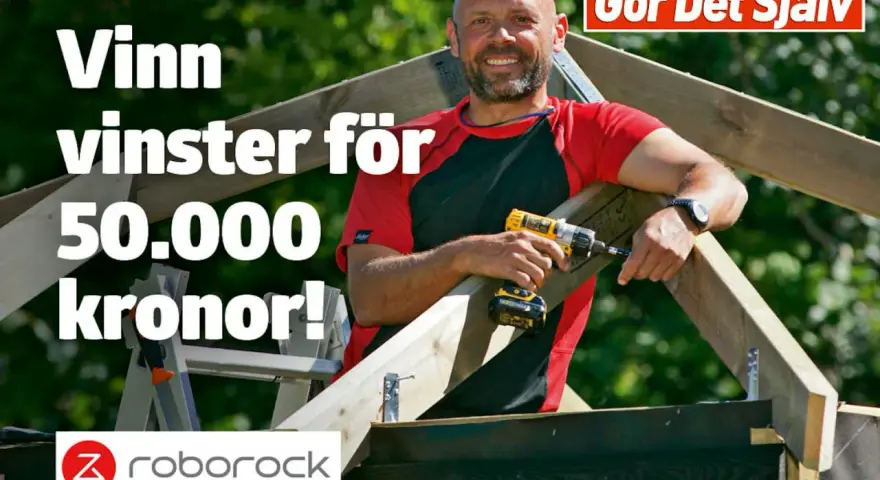 Man bygger med skruvdragare, vinn 50.000 kr! Gör Det Själv-projekt med Roborock.